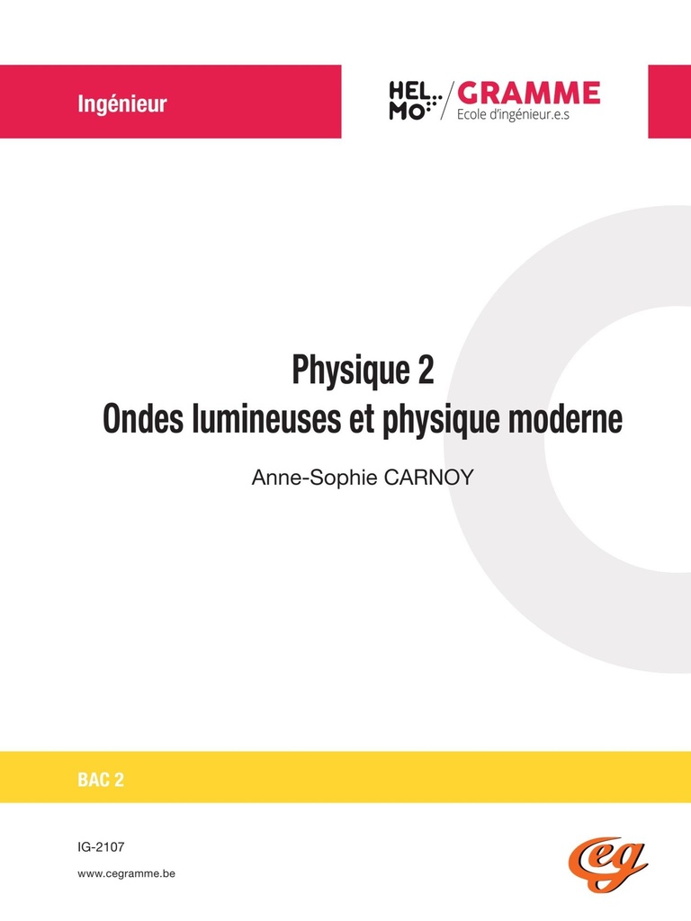 Physique 2 : Ondes lumineuses et physique moderne